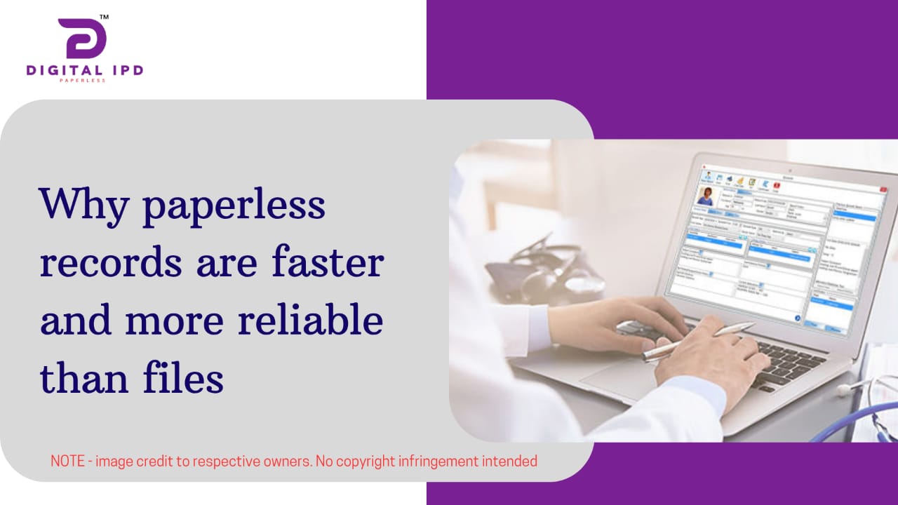 Why paperless records are faster and more reliable than files