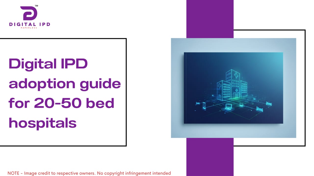 Digital IPD adoption guide for 20-50 bed hospitals