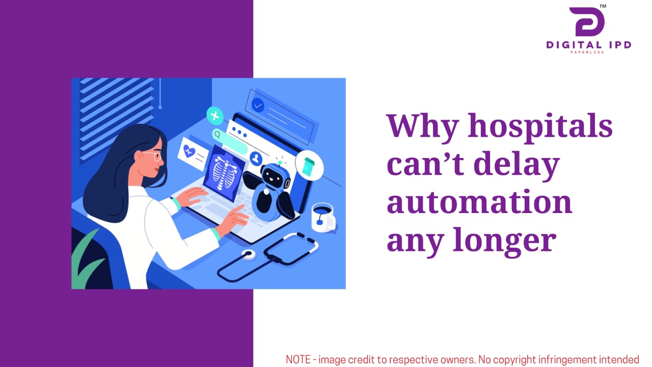 Why hospitals can’t delay automation any longer