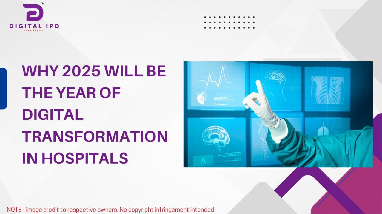 Why 2025 will be the year of digital transformation in hospitals