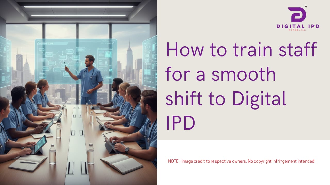 How to train staff for a smooth shift to Digital IPD