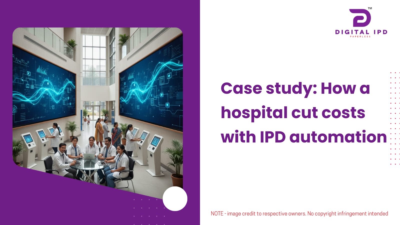 Case study: How a hospital cut costs with IPD automation