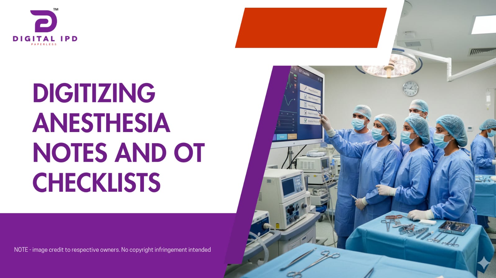 Digitizing anesthesia notes and OT checklists