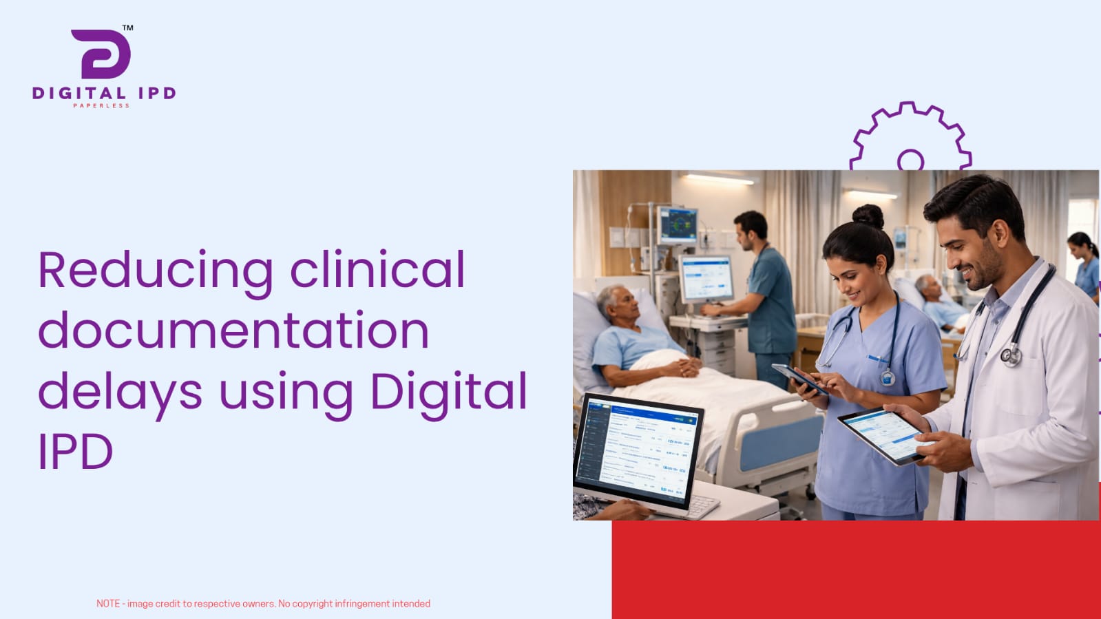 Reducing clinical documentation delays using Digital IPD